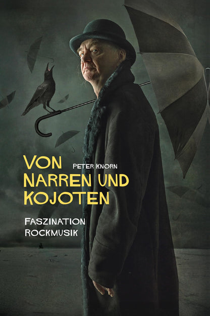 Von Narren und Kojoten - Faszination Rockmusik