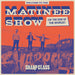 Welcome to the Matinee Show (Of the End of the World!)