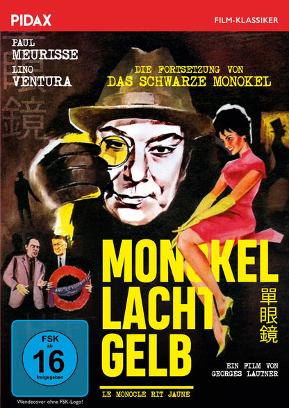 Monokel lacht gelb (Le Monocle rit jaune) / Spannende Fortsetzung des Kriminalfilms „Das schwarze Monokel“ (Pidax Film-Klassiker