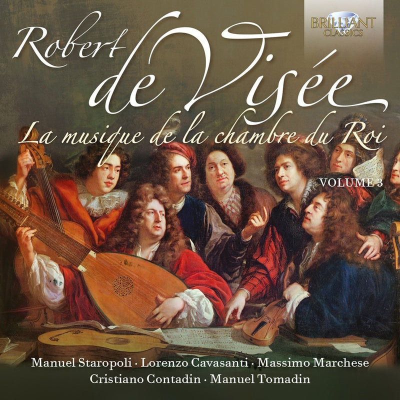 Robert De Visée: La Musique De La Chambre Du Roi - Volume 3