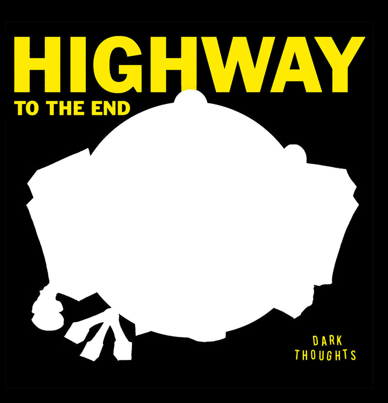 Highway to the End