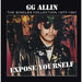 GG Allin - Expose Yourself: The Singles Collection 1977-1991