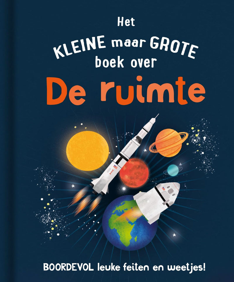 Rebo Publishers - Het Kleine Maar Grote Boek Over? de Ruimte