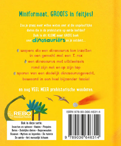 Rebo Publishers - Het Kleine Maar Grote Boek Over? Dinosauriers
