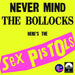 Never Mind the Bollocks, Here's the Sex Pistols (NAD 2025)