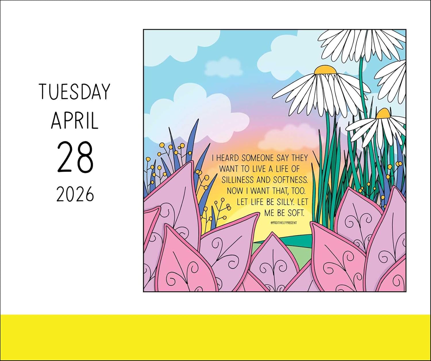 Positively Present 2026 Day-to-Day Calendar: Ready For It!