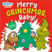 Merry Grinchmas, Baby! with Dr. Seuss Babies: A Shimmery, Shiny Christmas Book (Dr. Seuss Babies Board Books