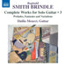 Reginald Smith Brindle: Complete Works for Solo Guitar, Vol. 3: Preludes, Fantasies and Variations