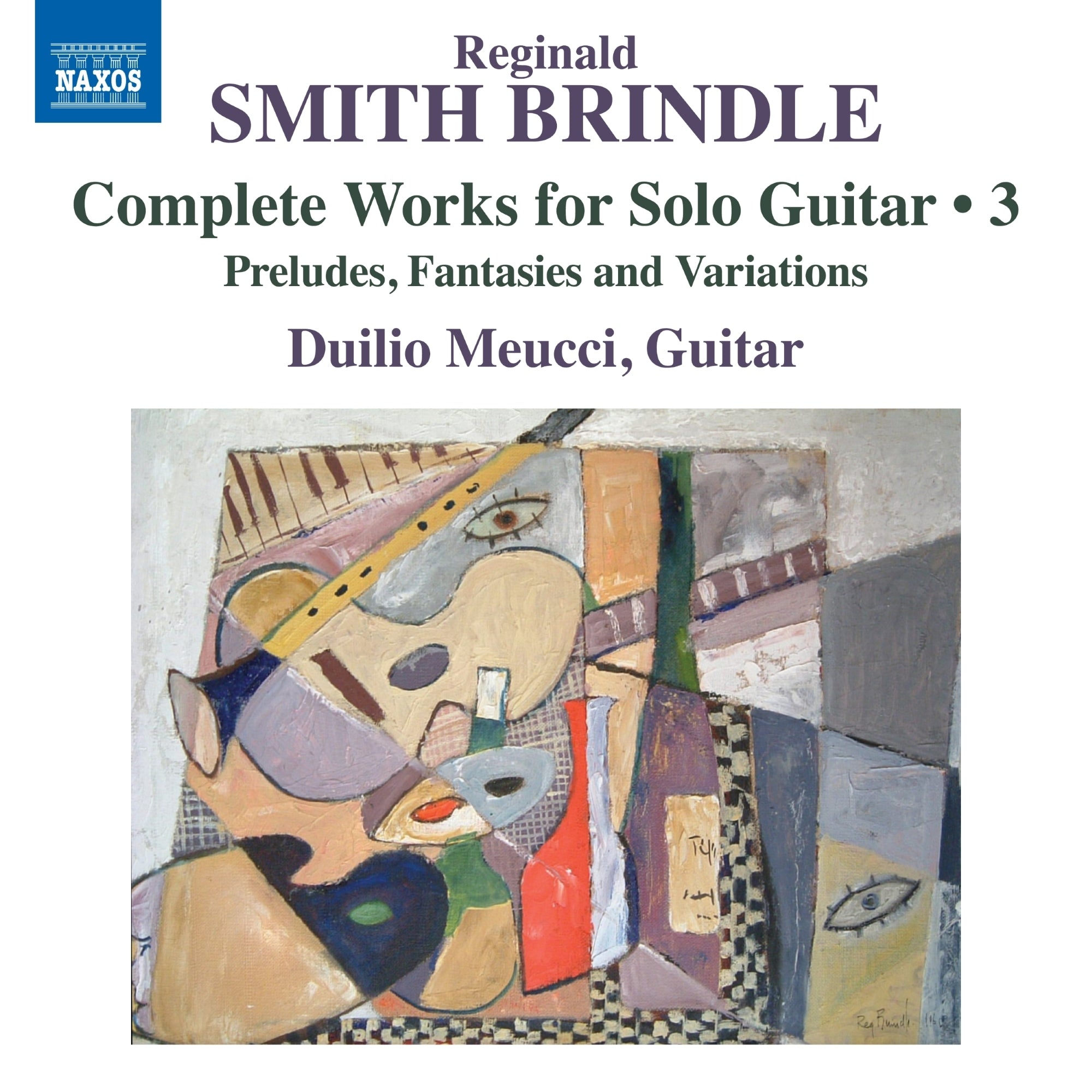 Reginald Smith Brindle: Complete Works for Solo Guitar, Vol. 3: Preludes, Fantasies and Variations
