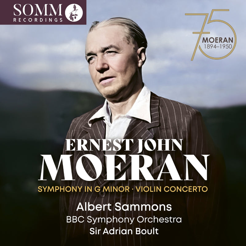 Ernest John Moeran: Symphony in G Minor/Violin Concerto