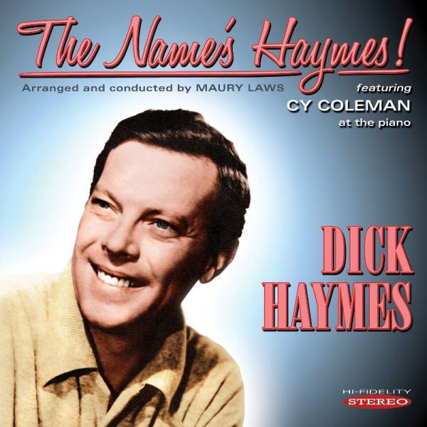 The Name's Haymes!