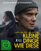 Kleine Dinge wie diese