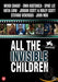 All the invisible children