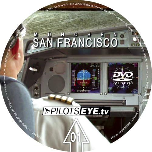 PilotsEYE.tv | Munich - SAN FRANCISCO |:| DVD |:| Cockpit flight Lufthansa Airbus A340-600 |