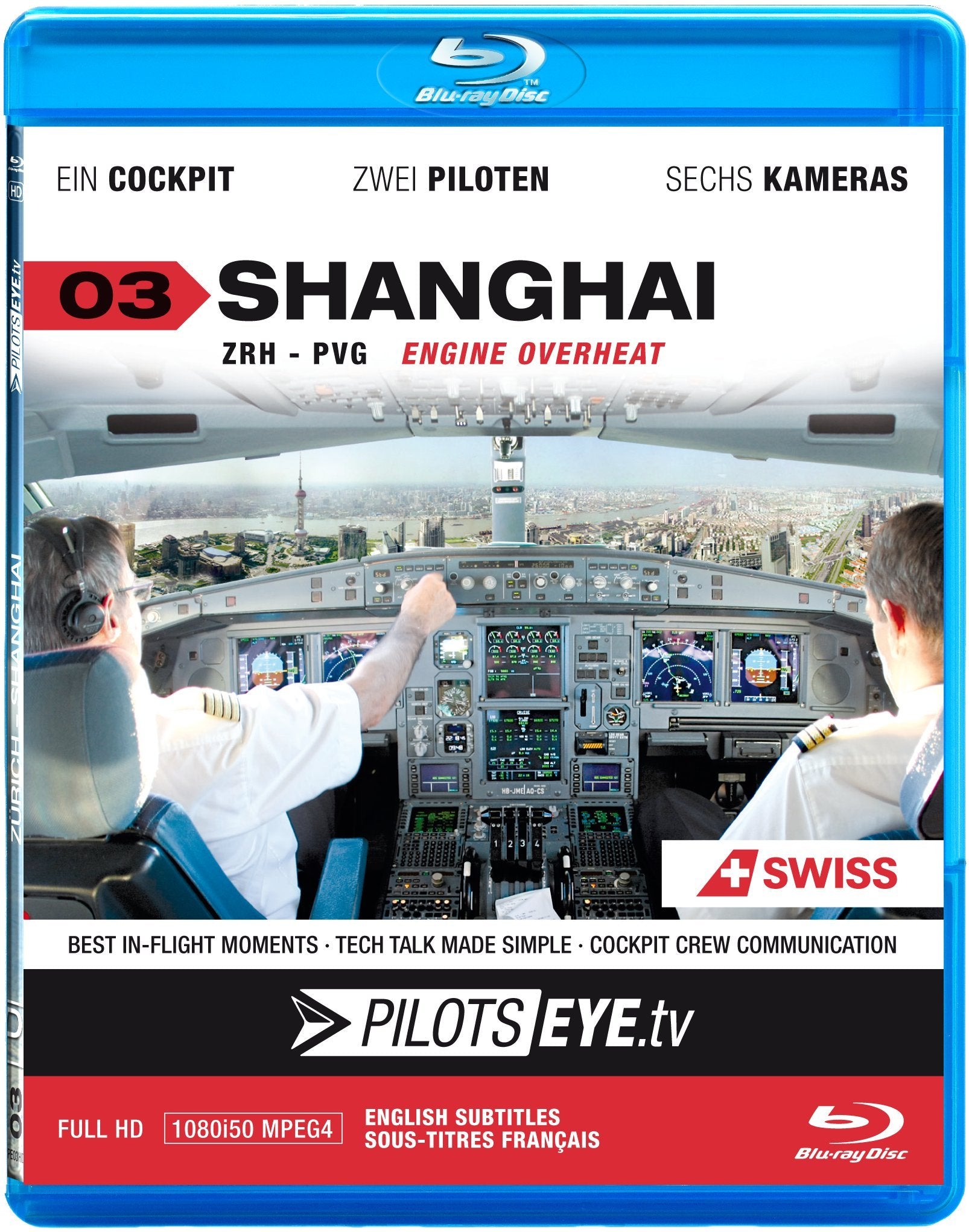 PilotsEYE.tv | SHANGHAI |:| Blu-ray Disc® |:| Cockpitflight SWISS | A340 | Engine Out | Bonus: CrewVisit Expo 2010