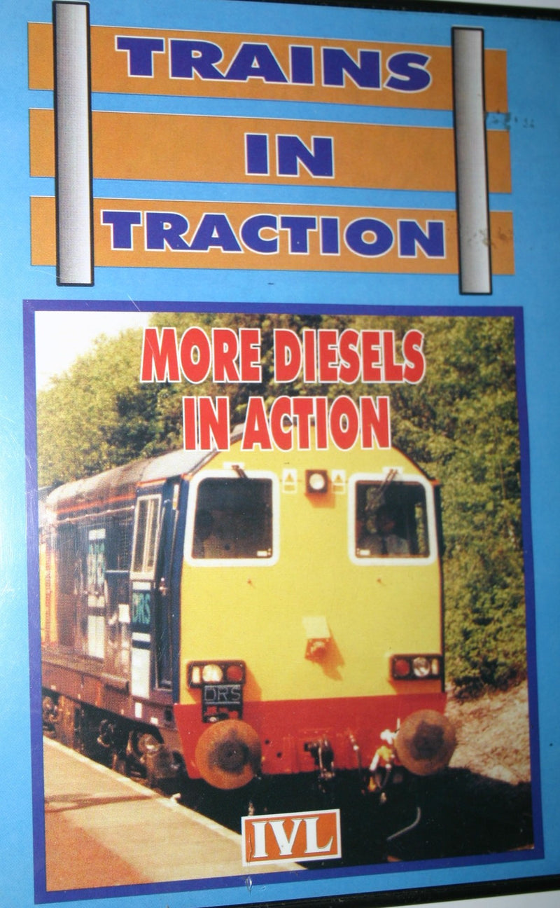 Trains In Traction: More Diesels In Action