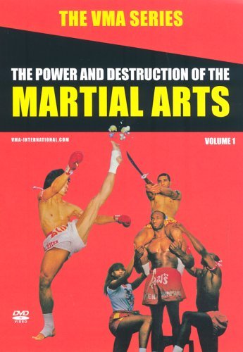 The Power And Destruction Of The Martial Arts: Volume 1