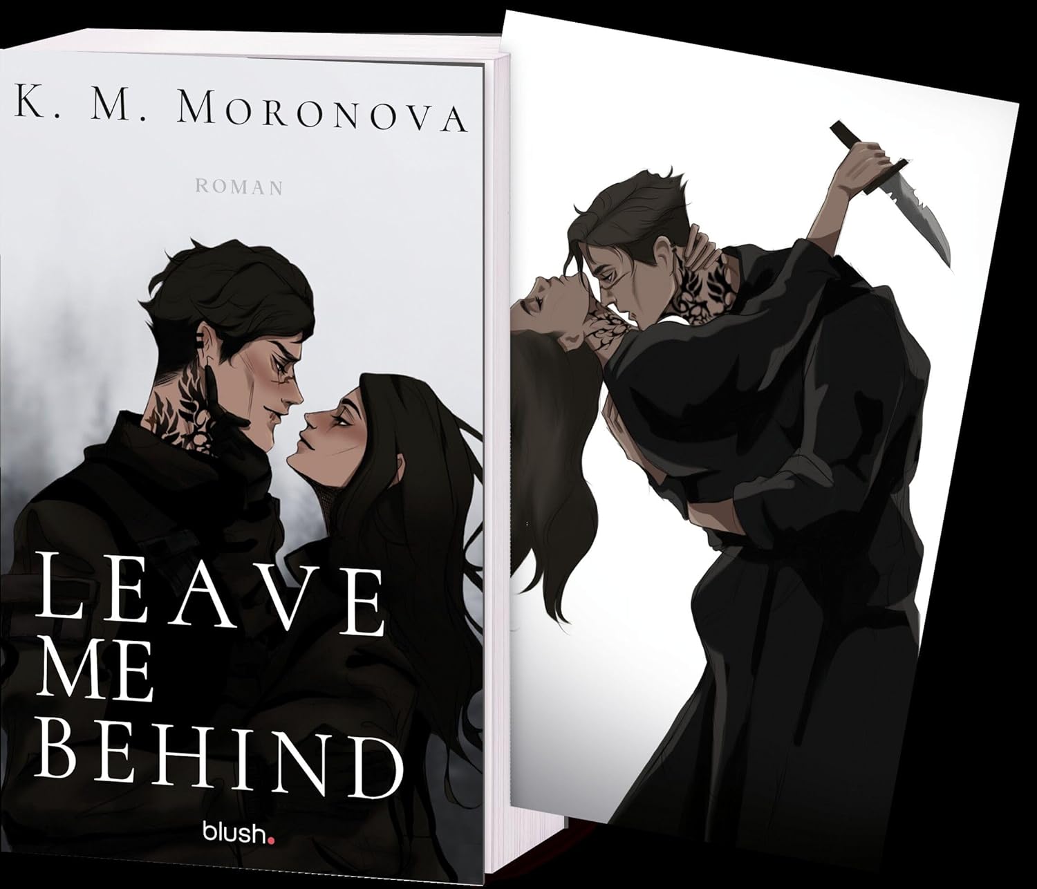 Leave Me Behind: Roman - Der Dark-Romance-Hype endlich auf Deutsch – mit exklusivem Page Overlay in limitierter Auflage! (The Dark Forces, Band 1