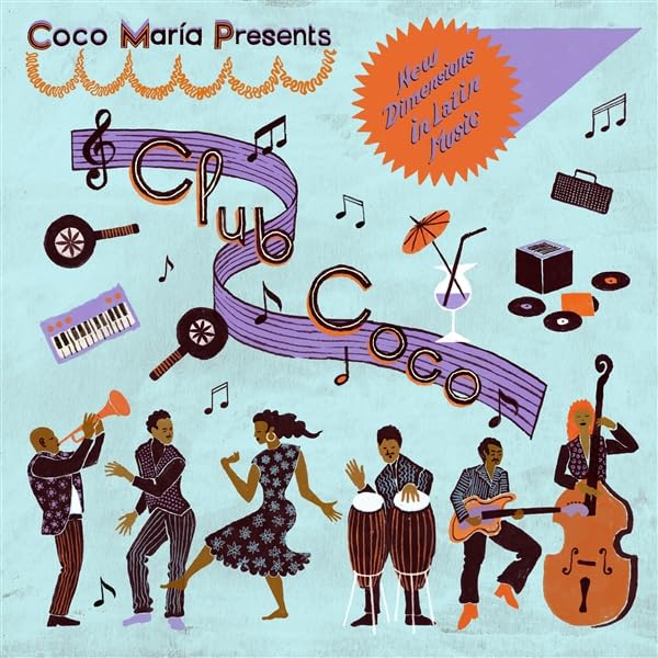 Coco Maria Presents: New Dimensions In Latin Music