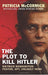 The Plot To Kill Hitler