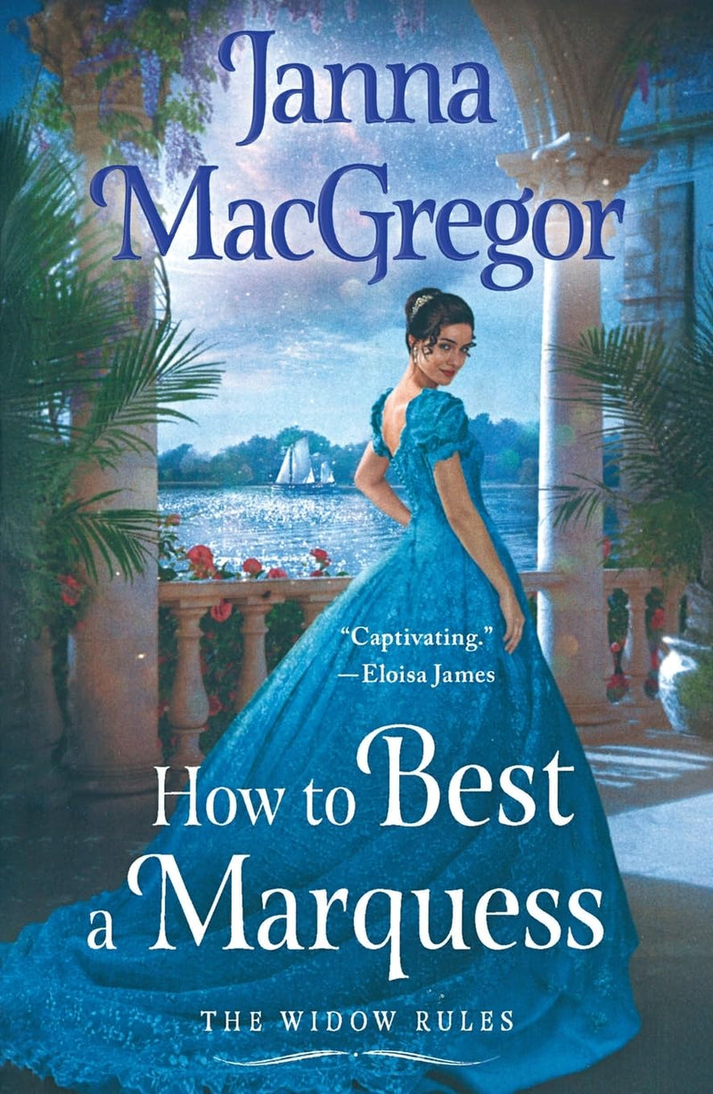 How to Best a Marquess: 3 (Widow Rules