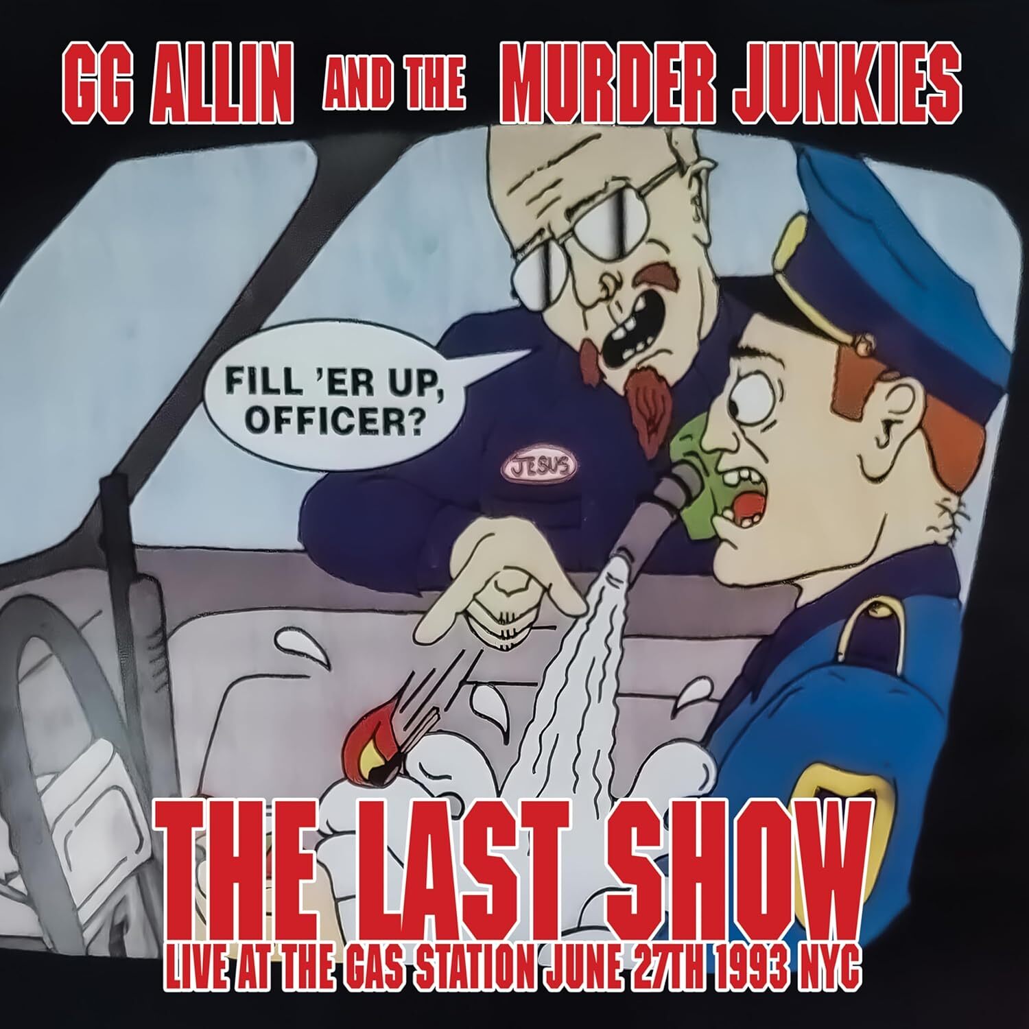 The Last Show: Live at the Gas Station June 27th 1993 NYC