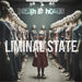 Liminal State