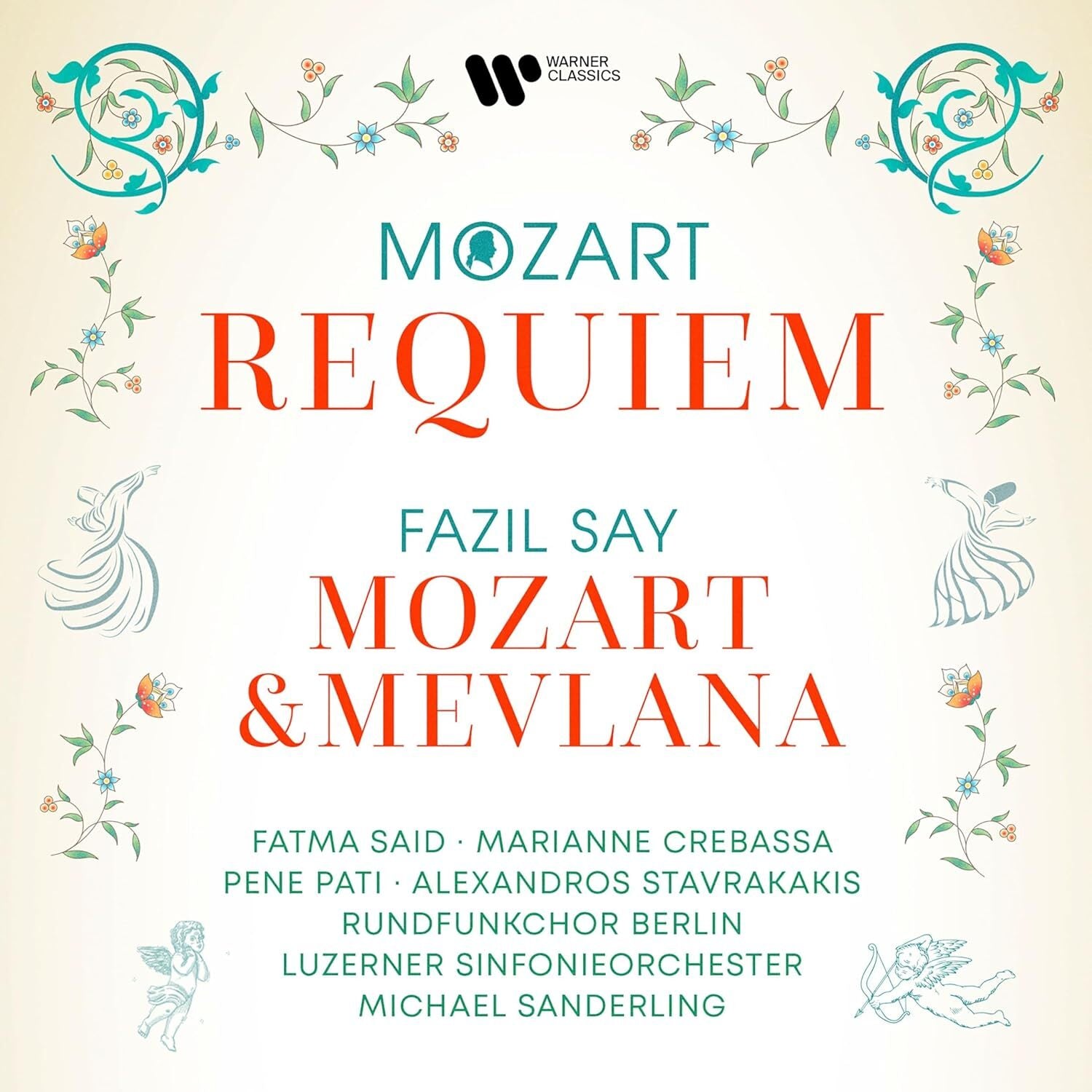 Mozart: Requiem/Fazil Say: Mozart & Mevlana, Op. 110