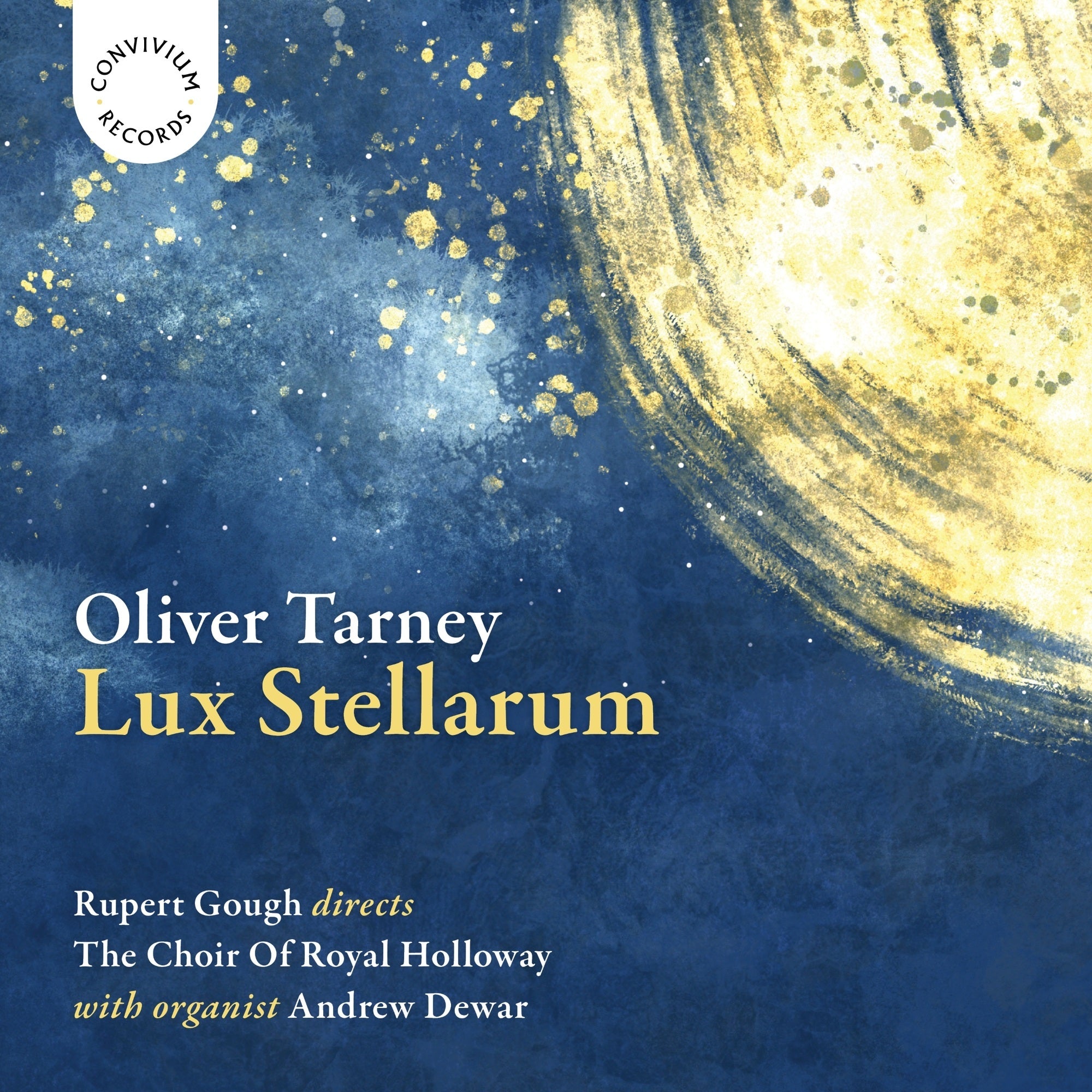 Oliver Tarney: Lux Stellarum