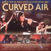 Curved Air "Masters from the Vaults