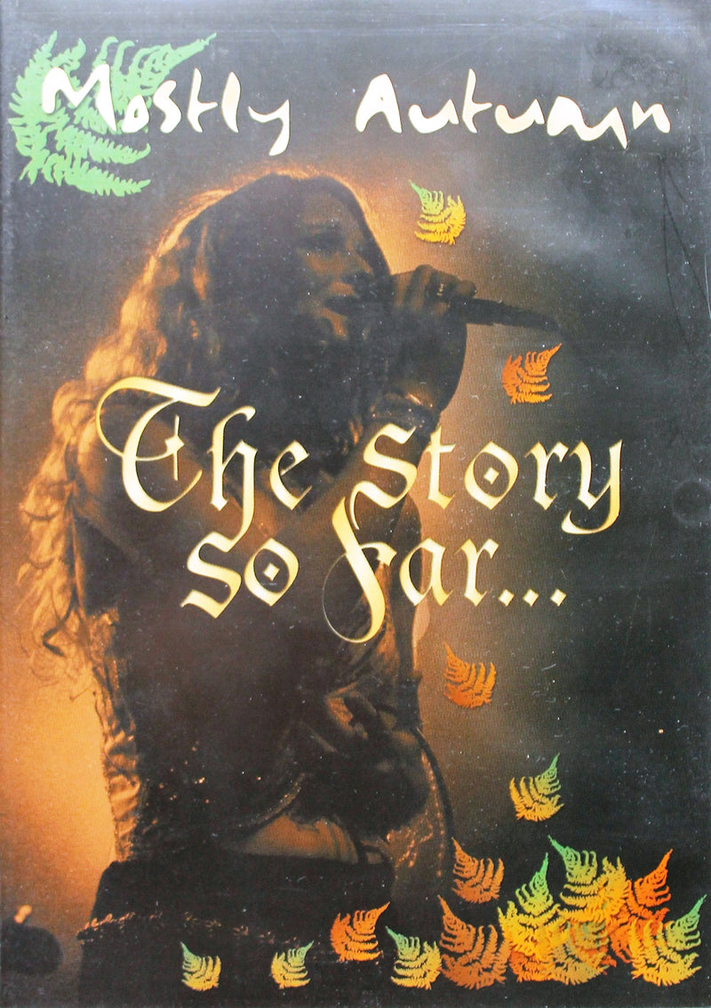 Mostly Autumn - The Story So Far...