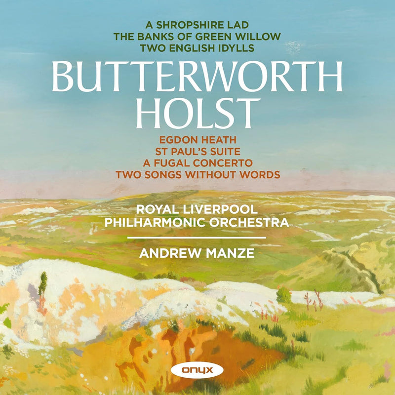 Royal Liverpool Philharmonic Orchestra: Butterworth/Holst