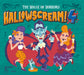 Hallowscream 4: House Of Horror