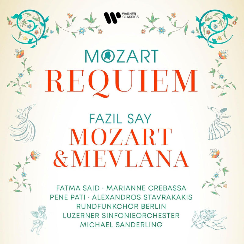 Mozart: Requiem/Fazil Say: Mozart & Mevlana, Op. 110