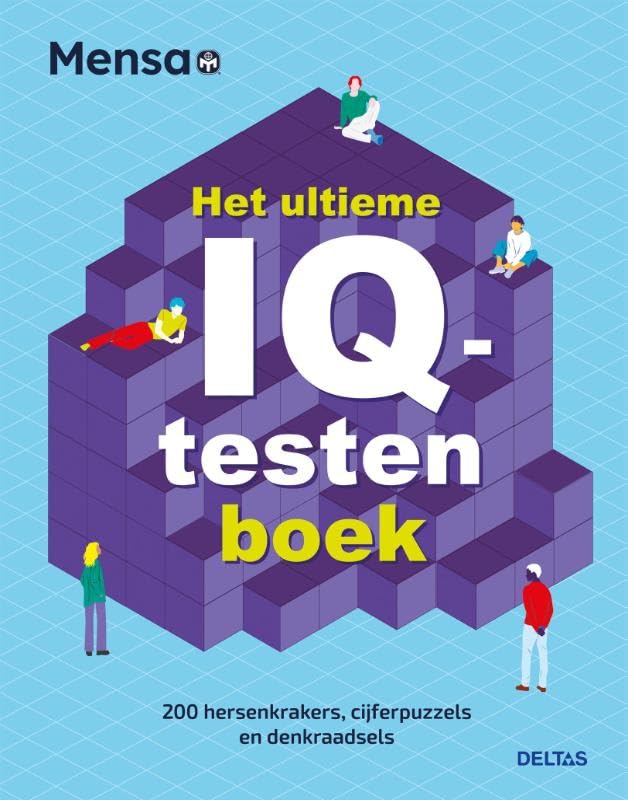 Het ultieme IQ-testen boek: 200 hersenkrakers, cijferpuzzels en denkraadsels