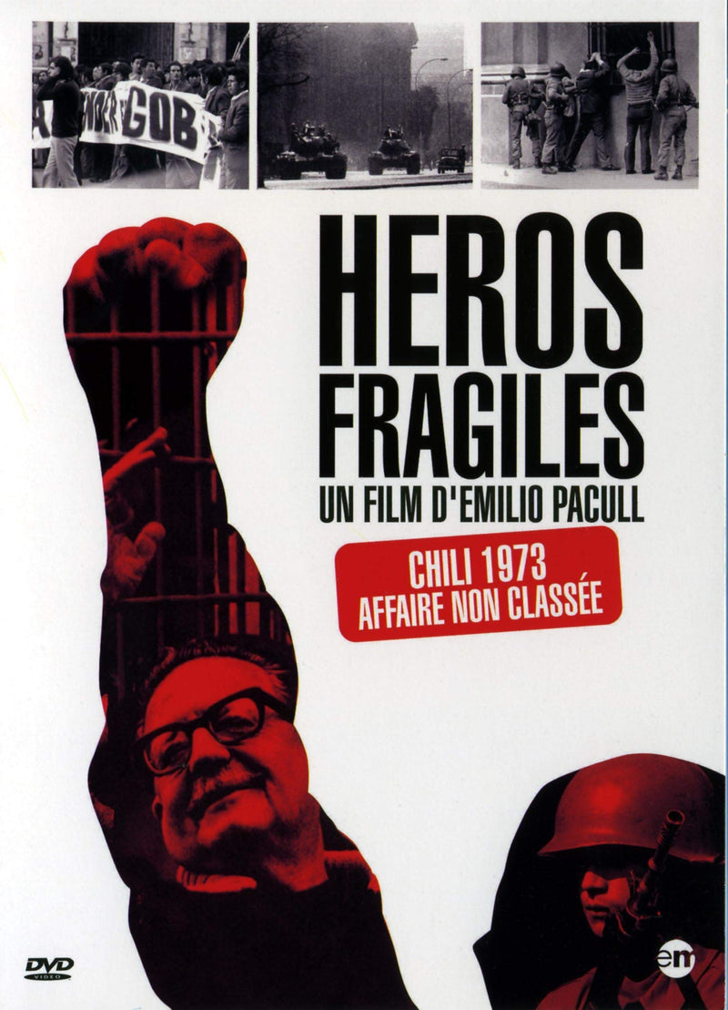 Héros fragiles - chili 1973: affaire non classée