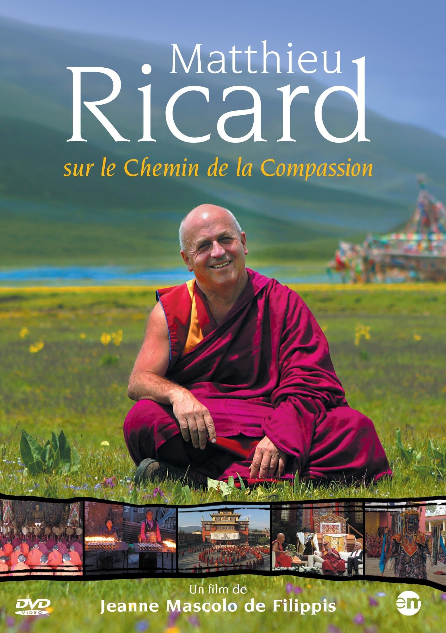 Matthieu ricard : sur les chemins de la compassion
