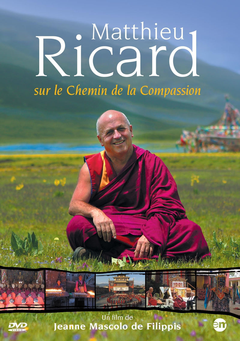 Matthieu Ricard Sur Le Chemin De La Compassion