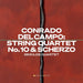 Conrado Del Campo: String Quartet No. 10 & Scherzo