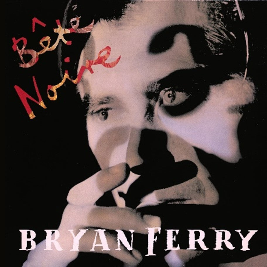 Bête Noire (Deluxe Edition)
