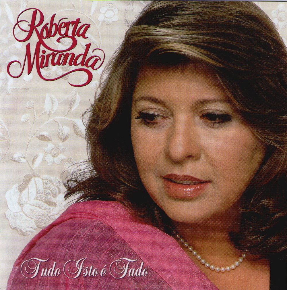 Roberta Miranda-Tudo Isto É Fado