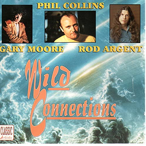 Wild Connections (+ Gary Moore & Rod Argent