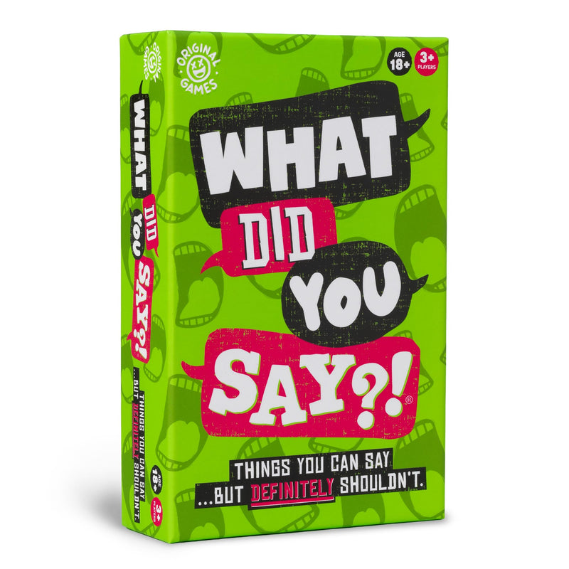 Original Games | What Did You Say?! The game of things you can say… but definitely shouldn't! | NSFW Adult Party Games | Ages 18+