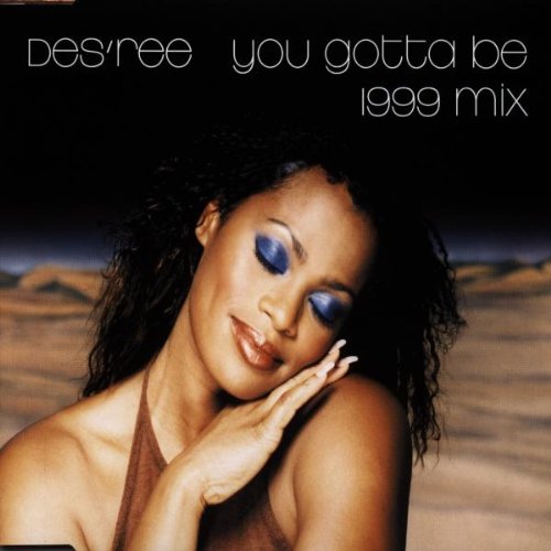 Desiree-You Gotta Be -Cds