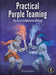 Practical Purple Teaming: The Art of Collaborative Defense