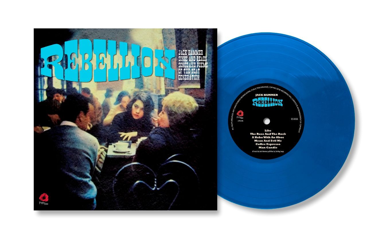Rebellion: Jack Hammer Sings & Reads Songs & Poems of the Beat Generation