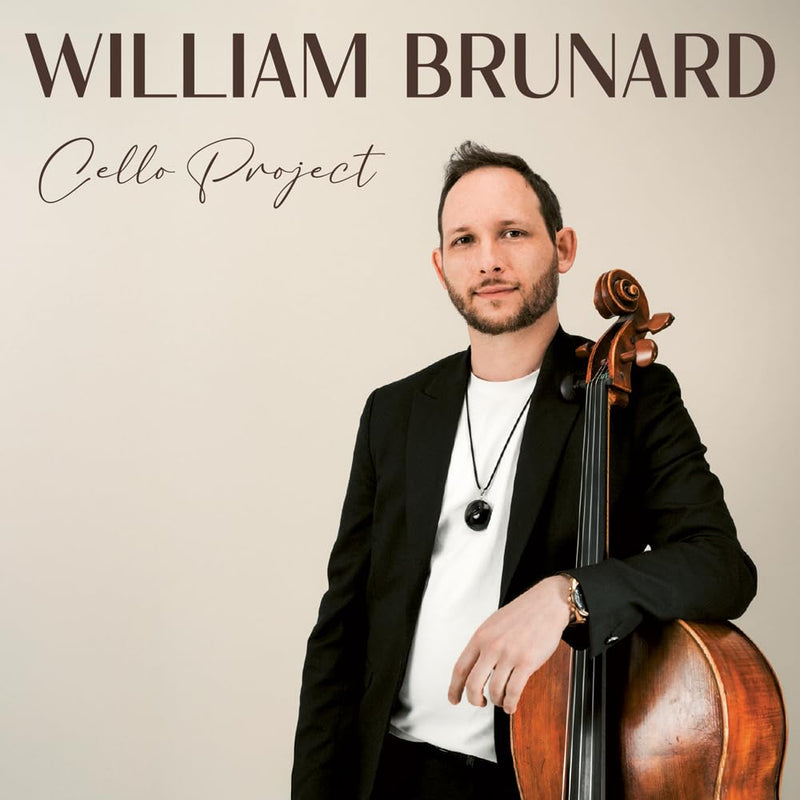 Wiliam Brunard - Cello Project