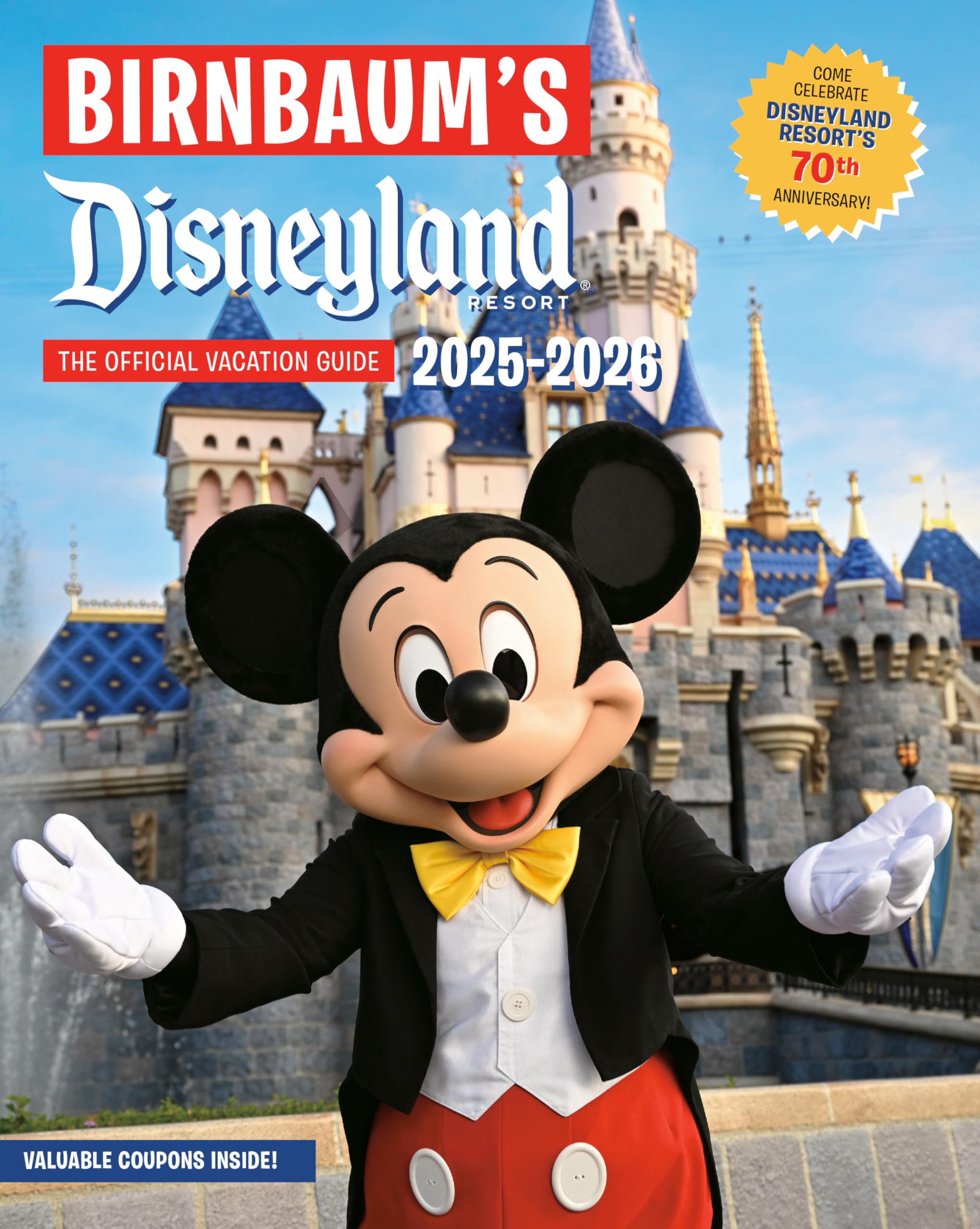 Birnbaum's 2025'2026 Disneyland Resort: The Official Vacation Guide (Birnbaum Guides