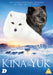 The Adventure of Kina & Yuk