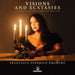 Francesca Federico OMurchú: Visions and Ecstasies: Classical & Folk Songs of Ireland